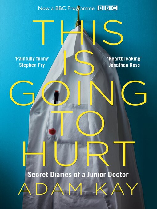 Title details for This is Going to Hurt by Adam Kay - Wait list